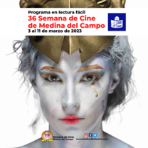 Programa en lectura fácil "36 Semana de Cine de Medina del Campo".